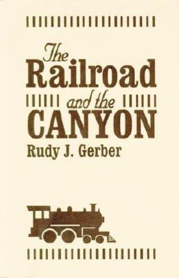 Railroad and the Canyon, The