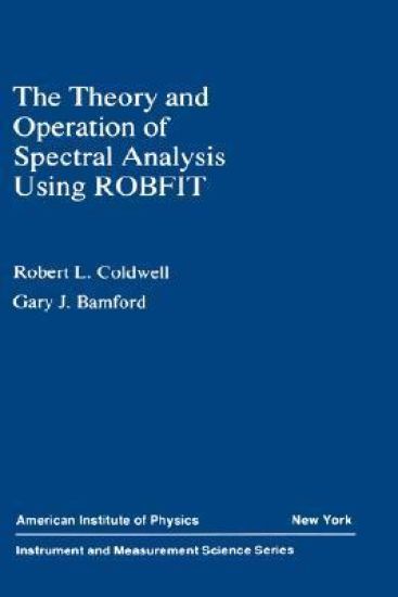 The Theory and Operation of Spectral Analysis
