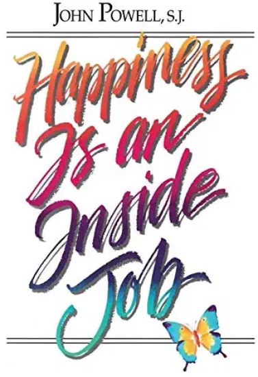 Happiness is an Inside Job