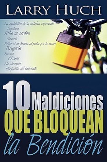10 Maldiciones Que Bloquean La Bendición