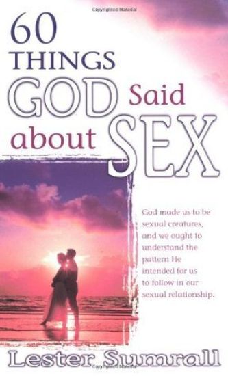60 Things God Said about Sex