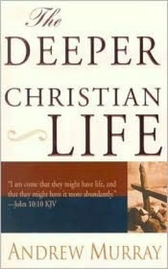 The Deeper Christian Life