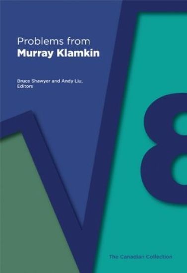 Problems from Murray Klamkin: The Canadian Collection