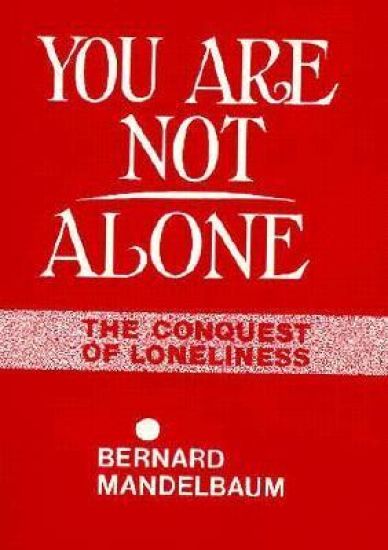 You Are Not Alone