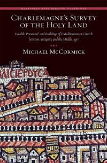 Charlemagne’s Survey of the Holy Land