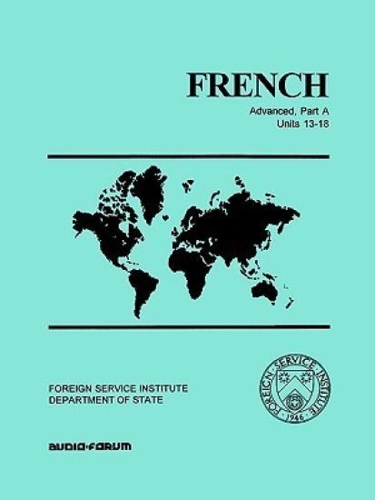 French Advanced Part A Units 13-18