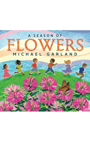 A Season of Flowers