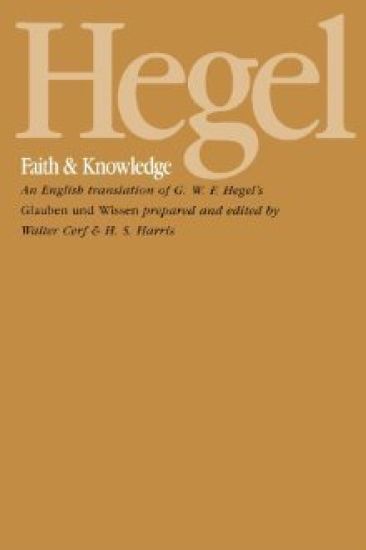 Hegel: Faith and Knowledge
