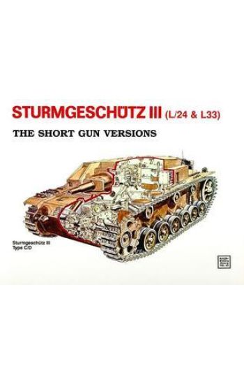Sturmgeschütz III - Short Gun Versions
