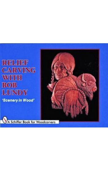 Relief Carving with Bob Lundy