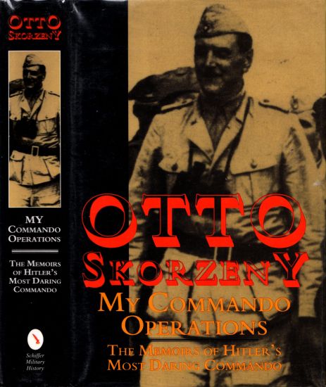 Kansikuva: Otto Skorzeny: My Commando Operations