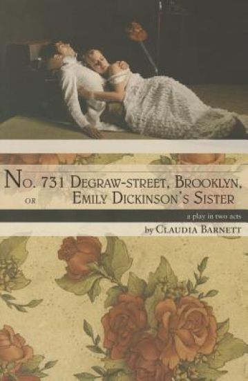 No. 731 Degraw-street, Brooklyn, or Emily Dickinson’s Sister