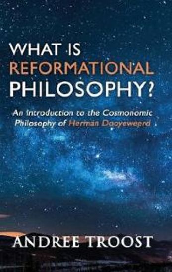 What is Reformational Philosophy?
