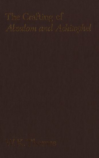The Crafting of Absalom and Achitophel