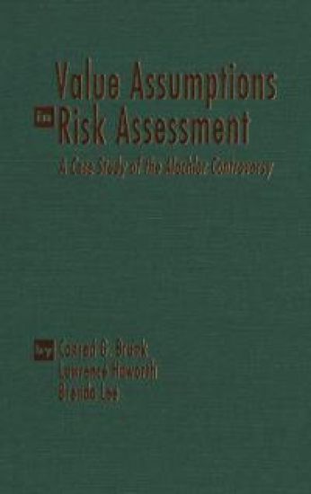Value Assumptions in Risk Assessment