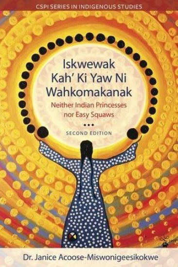 Iskwewak Kah' Ki Yaw Ni Wahkomakanak