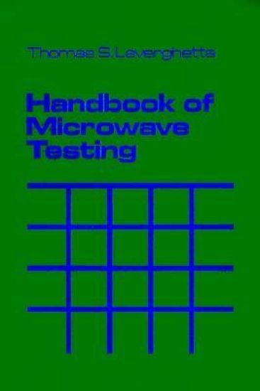 Handbook of Microwave Testing