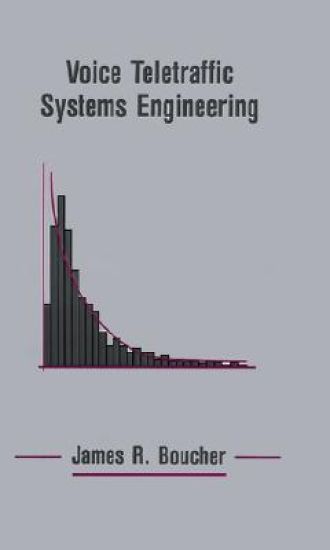 Voice Teletraffic System Engineering
