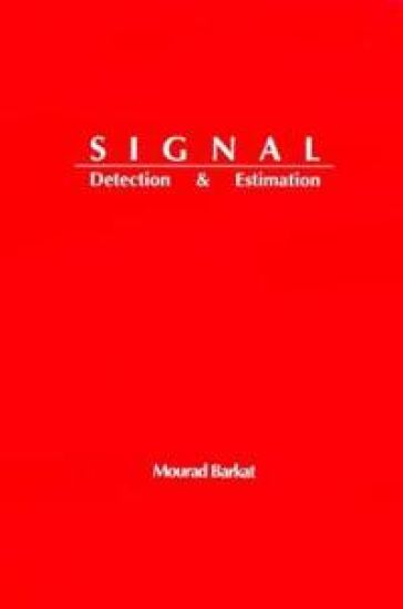 Signal Detection and Estimation