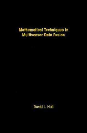 Mathematical Techniques in Multi-sensor Data Fusion