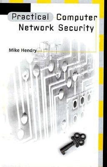 Practical Computer Network Security