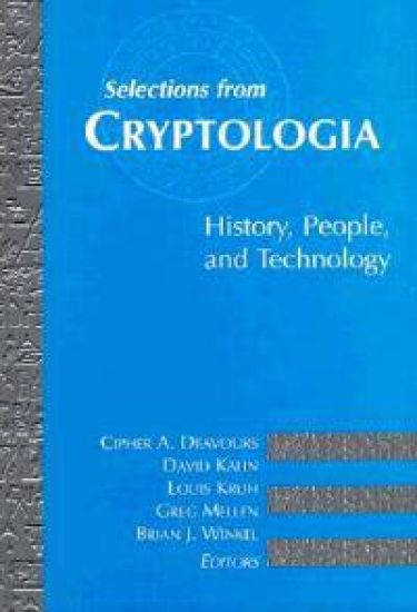 Selections From Cryptologia - History, People, and Technology