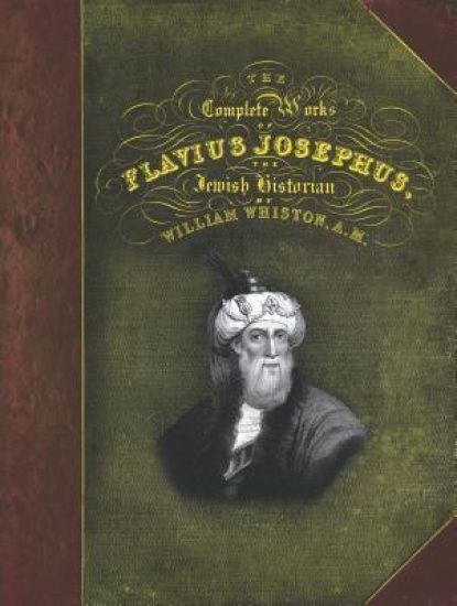 Complete Works Of Flavius Josephus, The