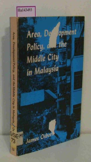 Area, Development Policy and the Middle City in Malaysia