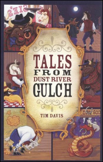 Tales from Dust River Gulch