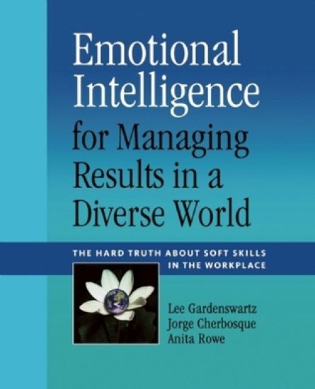 Emotional Intelligence for Managing Results in a Diverse World
