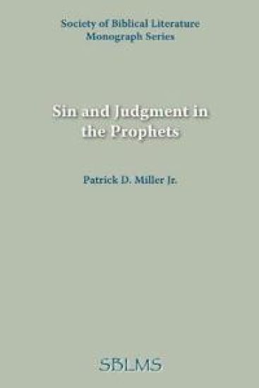Sin and Judgment in the Prophets