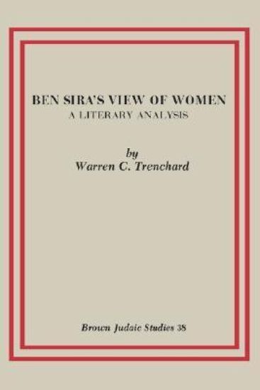 Ben Sira's View of Women