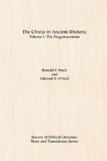 The Chreia in Ancient Rhetoric