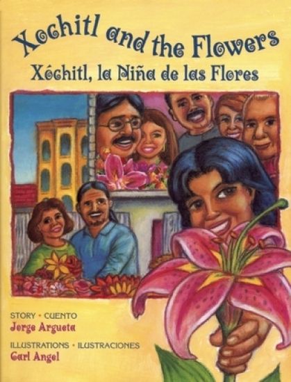 Xochitl and the Flowers / Xóchitl, La Niña de Las Flores