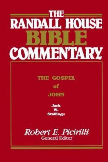 The Randall House Bible Commentary: The Gospel of John