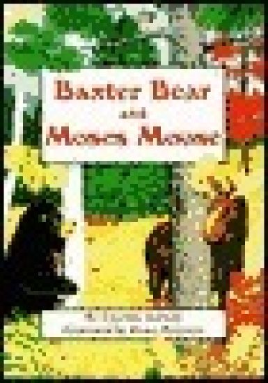 Baxter Bear and Moses Moose