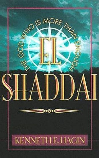 El Shaddai: The God Who Is More Than Enough