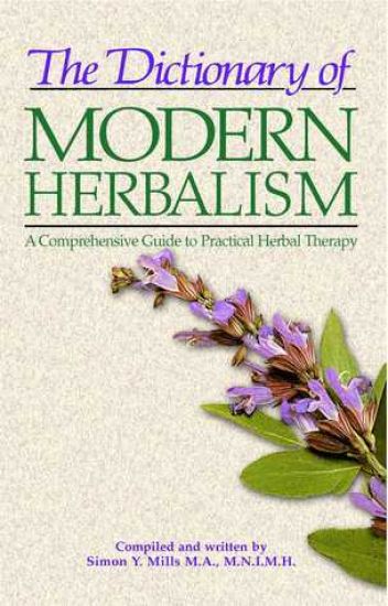 Dictionary of Modern Herbalism