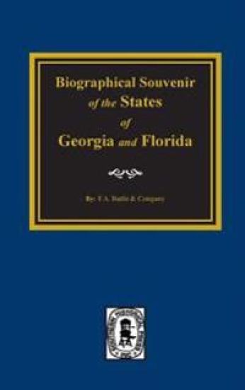 Biographical Souvenior of the States of Georgia & Florida.