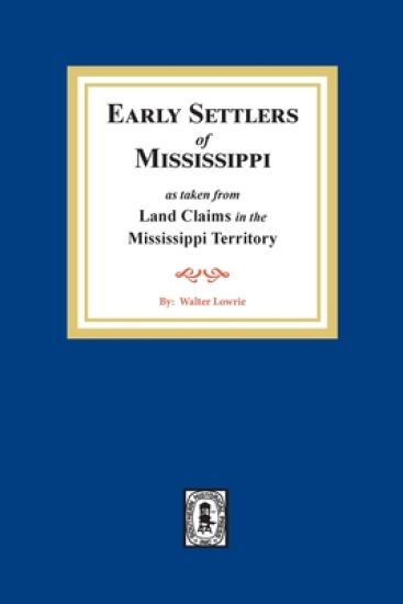 Land Claims in the Mississippi Territory