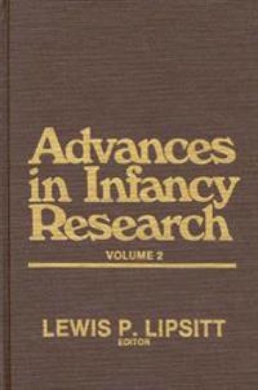 Advances in Infancy Research, Volume 2