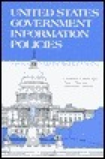 United States Government Information Policies