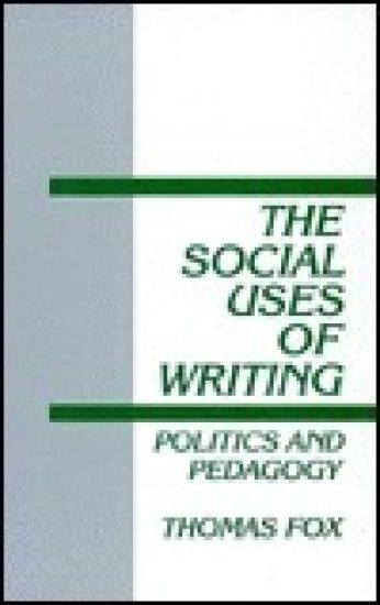 The Social Uses of Writing