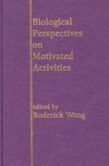 Biological Perspectives on Motivated Activities