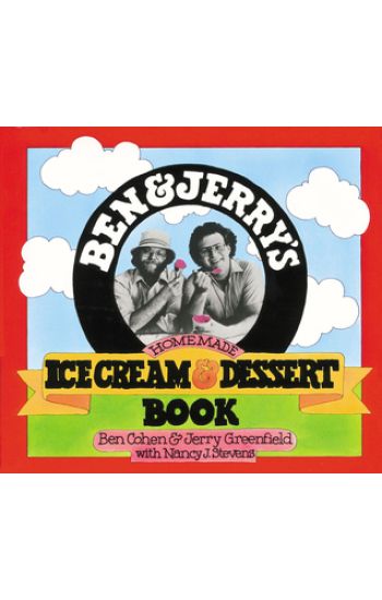 Ben & Jerry's Homemade Ice Cream & Dessert Book