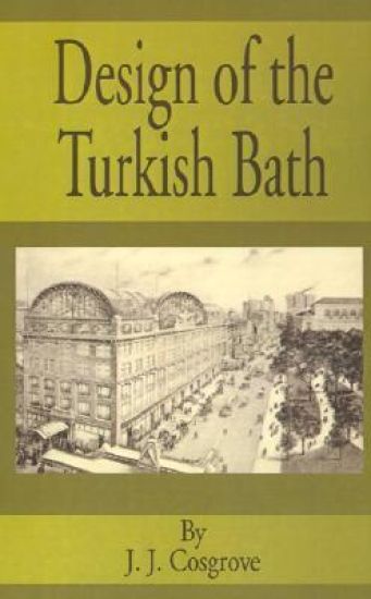 Design of the Turkish Bath