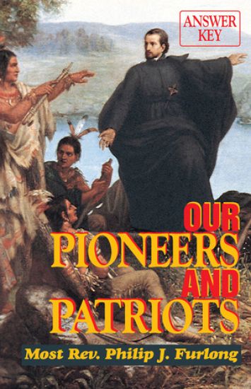 Our Pioneers and Patriots