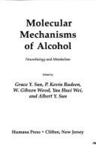 Molecular Mechanisms of Alcohol