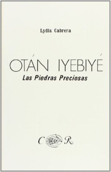 Otán Iyebiyé. Las Piedras Preciosas,
