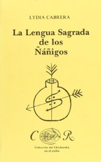 La Lengua Sagrada de Los Ñáñigos